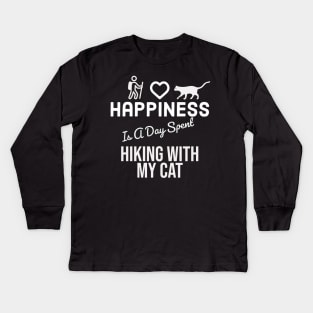 Happiness Is A Day Spent Hiking With My Cat Kids Long Sleeve T-Shirt